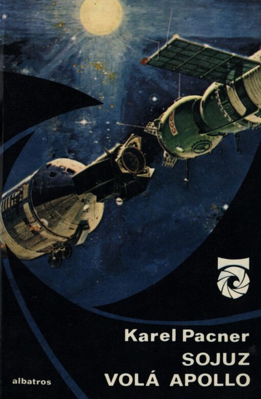 Sojuz volá Apollo: reportáž o první mezinárodní schůzce kosmonautů ve vesmíru