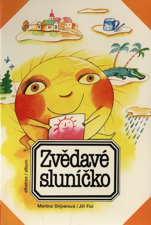 Zvědavé sluníčko :pro děti od 5 let