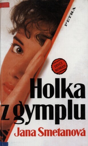 Holka z gymplu: dívčí román