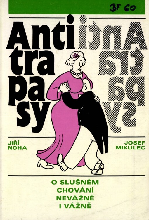 Antitrapasy :o slušném chování nevážně i vážně