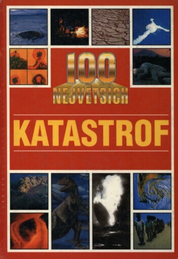 100 největších katastrof