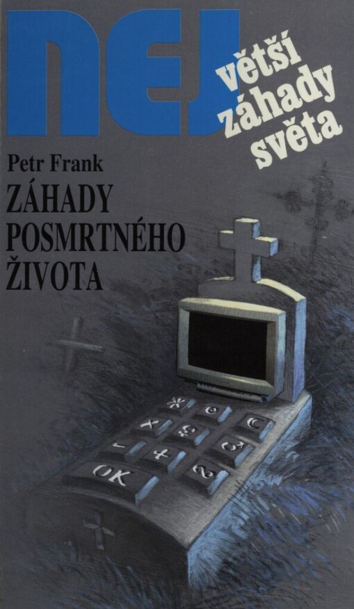 Záhady posmrtného života