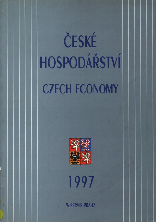 České hospodářství 1997 :svazy a asociace, významné podniky, osobnosti, fakta = Czech economy 1997 : unions and associations, major companies, personalities, facts