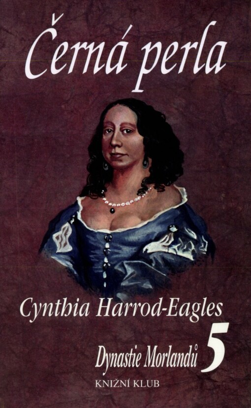 Dynastie Morlandů, 5. díl, Černá perla