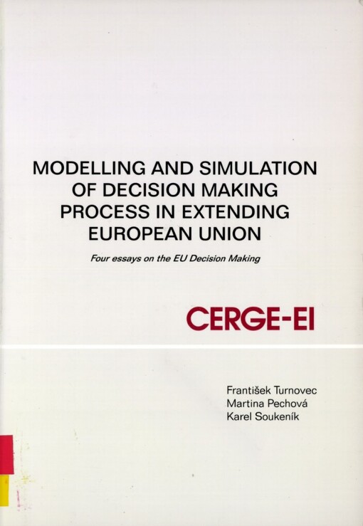 Modelling and simulation of decision making processes in extending European Union : four essays on the EU decision making