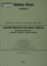 Právní předpisy pro obce a města: ekologická prevence - ekologie a odpady - jaderná energie : stav k 1.1.2003