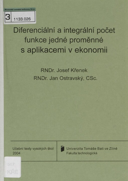 Diferenciální a integrální počet funkce jedné proměnné s aplikacemi v ekonomii