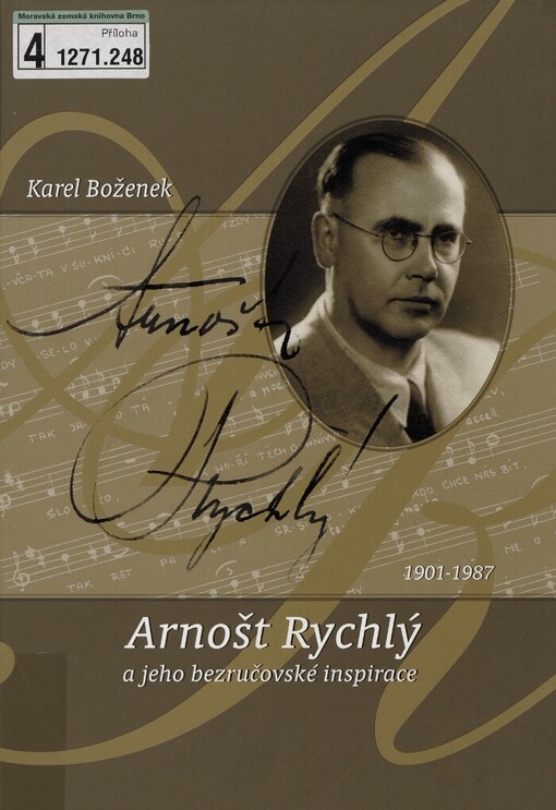 Arnošt Rychlý a jeho bezručovské inspirace: 1901-1987