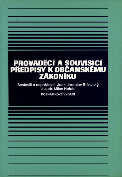 Občanský zákoník.Díl druhý,Předpisy prováděcí a souvisící