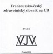 Francouzsko-český zdravotnický slovník na CD