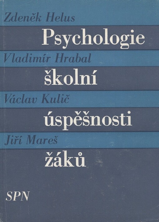 Psychologie školní úspěšnosti žáků, 1. vyd.