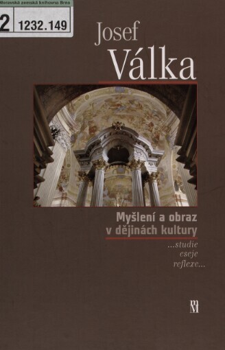 Myšlení a obraz v dějinách kultury: --studie, eseje, reflexe--