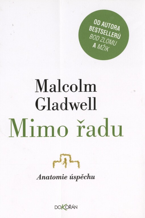Mimo řadu: anatomie úspěchu