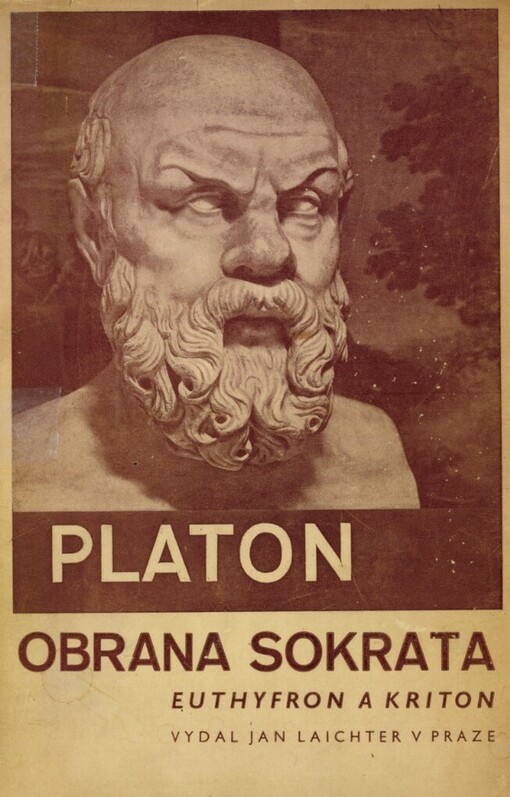 Euthyfron: Obrana Sokrata ; Kriton