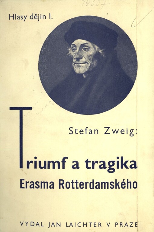 Triumf a tragika Erasma Rotterdamského =: [Triumph und Tragik des Erasmus von Rotterdam]