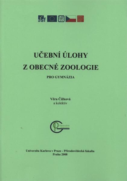 Učební úlohy z obecné zoologie pro gymnázia
