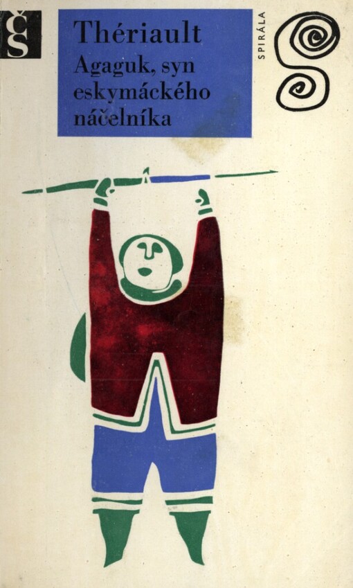 Agaguk, syn eskymáckého náčelníka