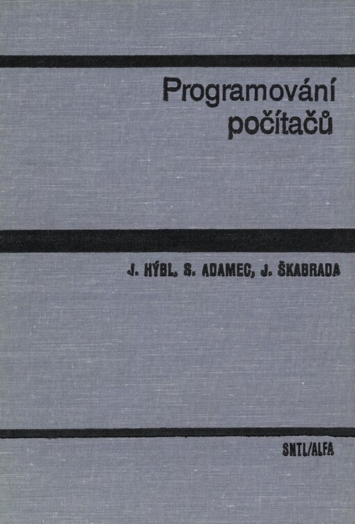 Programování počítačů : vysokošk. učebnice
