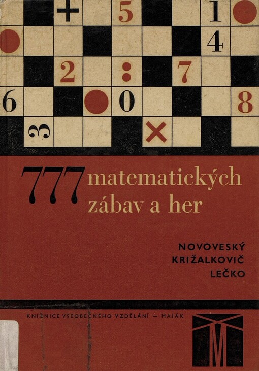 777 matematických zábav a her: z učiva 6.-9. ročníku základní devítileté školy