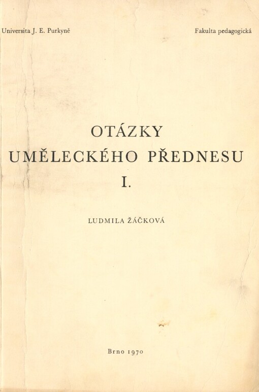 Otázky uměleckého přednesu :Určeno pro posl. pedagog. fak.1. [díl]