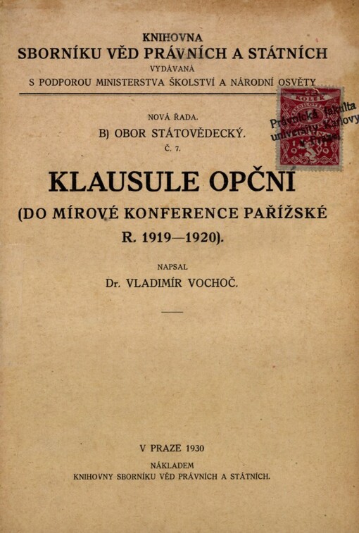 Klausule opční :[do mírové konference pařížské r. 1919-1920]