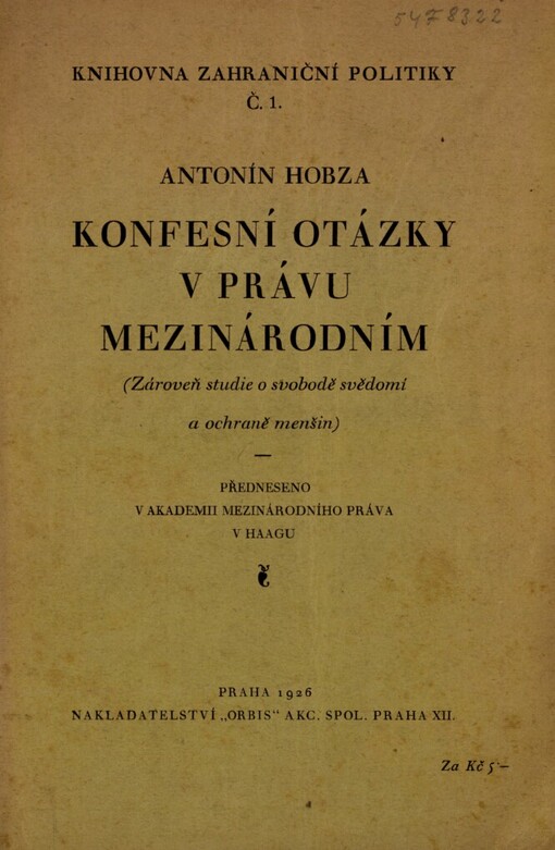 Konfesní otázky v právu mezinárodním: [Zároveň studie o svobodě svědomí a ochraně menšin]
