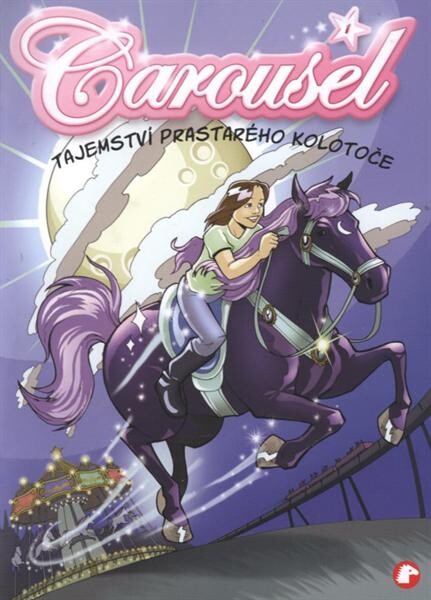 Carousel. 1, Tajemství prastarého kolotoče