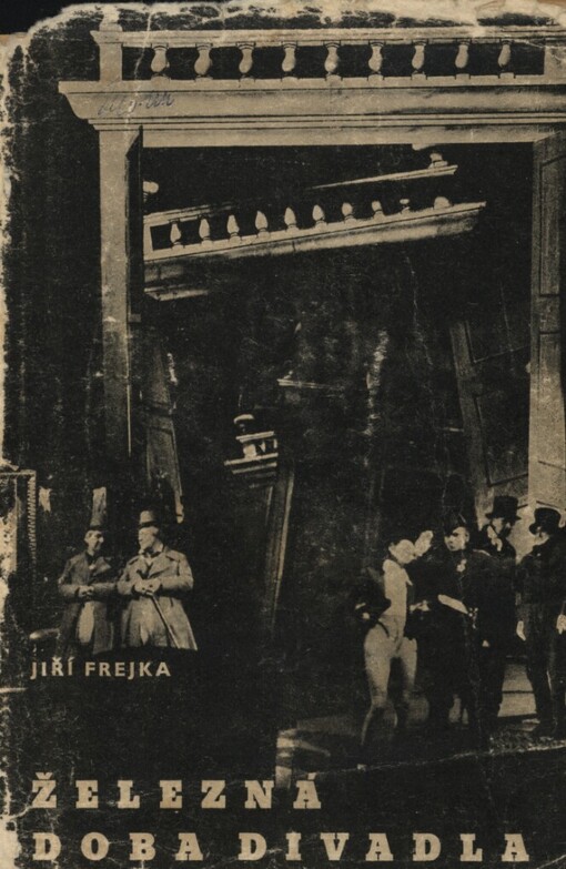 Železná doba divadla :[projevy z války]