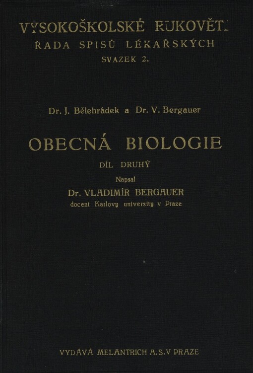 Obecná biologie.Díl druhý