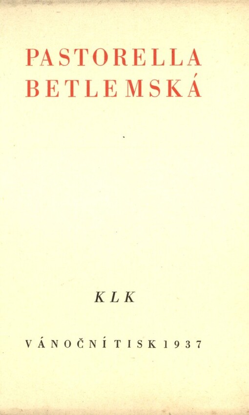 Pastorella betlemská :Kázání Františka Matouše Kruma z r. 1722