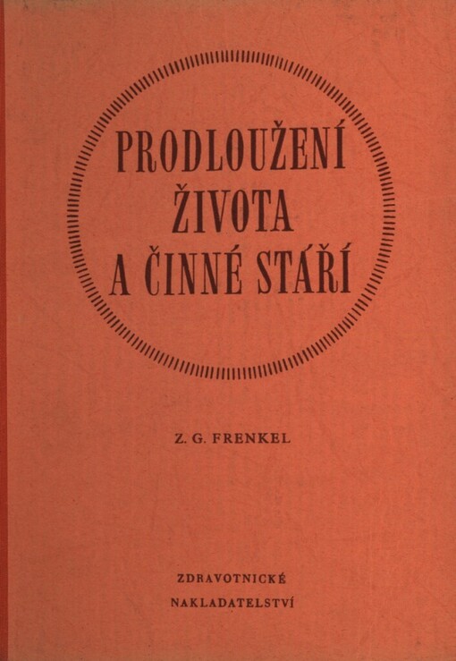 Prodloužení života a činné stáří