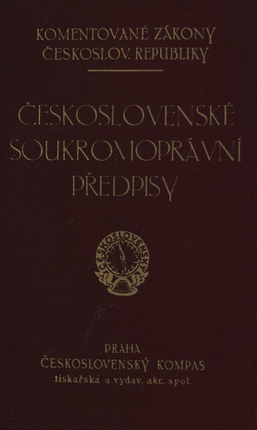 Československé soukromoprávní předpisy pojící se k čsl. zákoníku občanskému