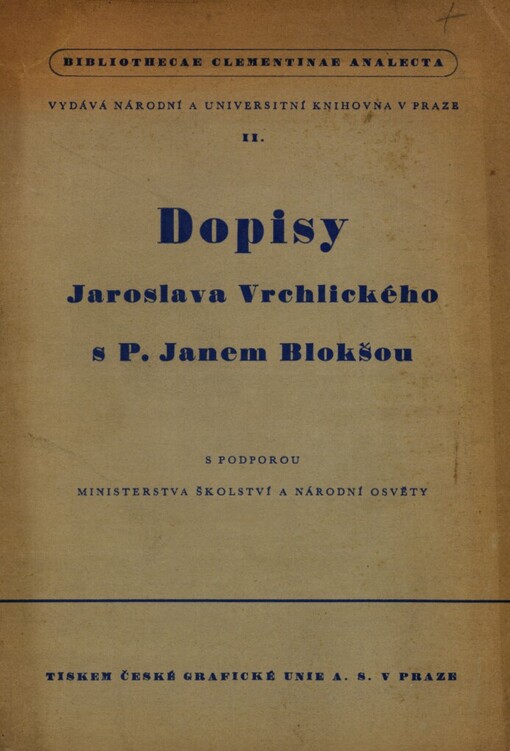 Dopisy Jaroslava Vrchlického s P. Janem Blokšou