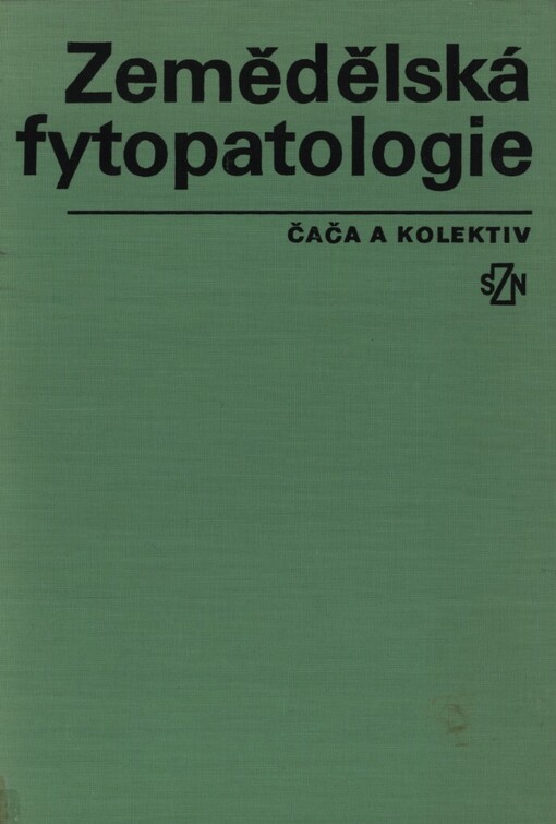 Zemědělská fytopatologie :vysokoškolská učebnice pro vysoké školy zemědělské