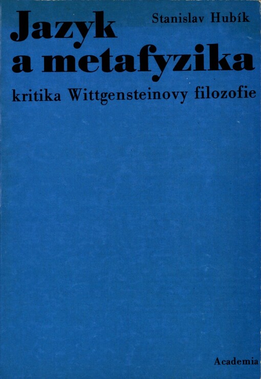 Jazyk a metafyzika: kritika Wittgensteinovy filozofie
