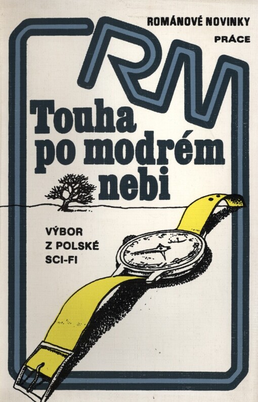 Touha po modrém nebi: výbor z polské sci-fi