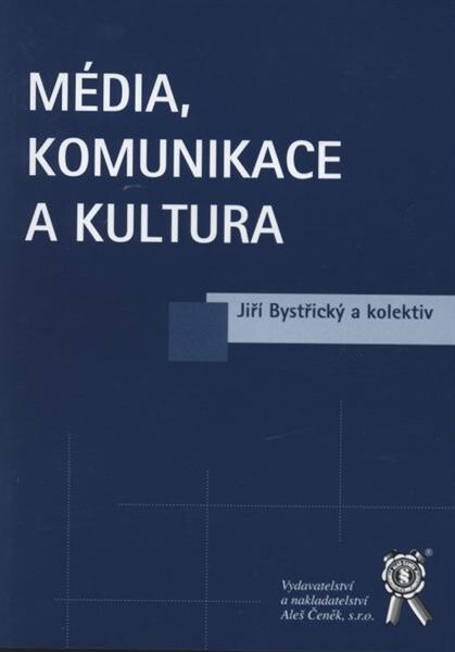 Média, komunikace a kultura :texty k problematice kulturních technik I