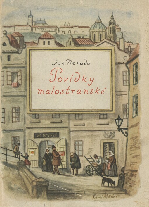 Povídky malostranské :pro školy všeobecně vzdělávací, pedagogické a odborné, 2. vyd., (v SPN 1. vyd.)
