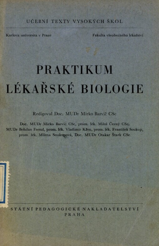 Praktikum lékařské biologie: Určeno pro posl. fak. lék