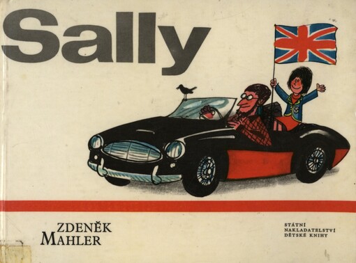 Sally, tvá kamarádka z Anglie :Pro malé čtenáře