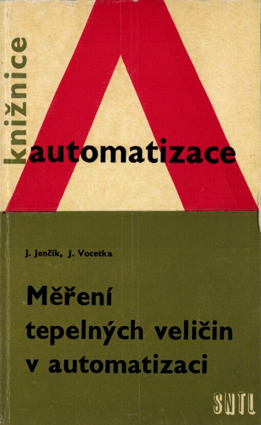 Měření tepelných veličin v automatizaci :Určeno [také] pro studenty prům. a vys. škol