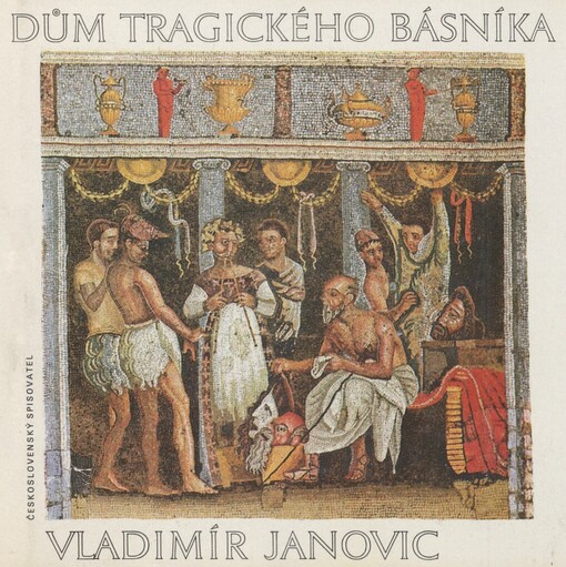 Dům tragického básníka :Básnická skladba