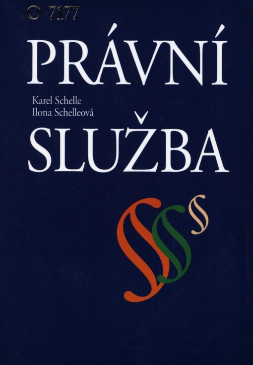 Právní služba: advokacie, notářství, patentoví zástupci, daňoví poradci, soukromí soudní exekutoři