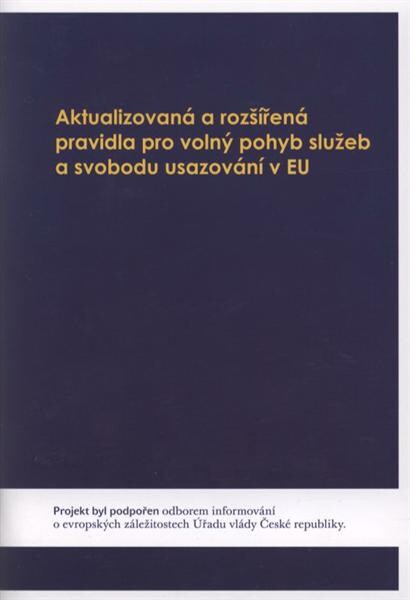 Aktualizovaná a rozšířená pravidla pro volný pohyb služeb a svobodu usazování v EU