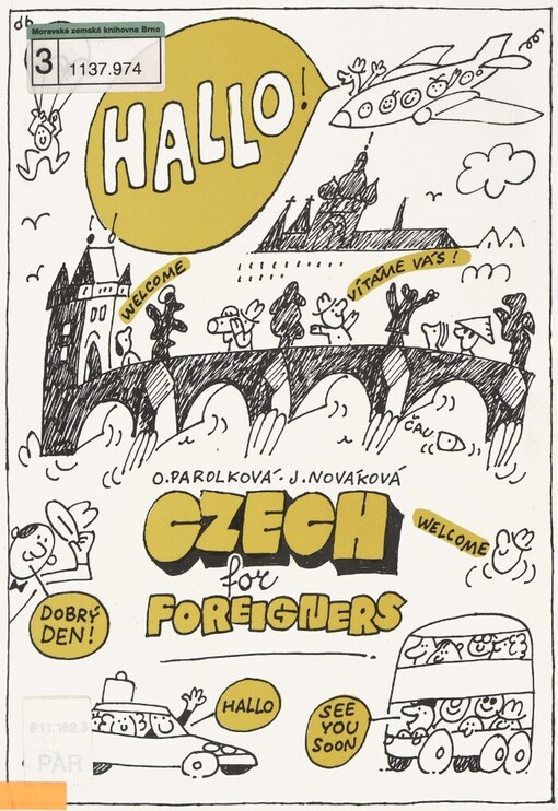 Czech for foreigners :my good Czech companion