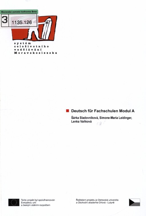 Deutsch für Fachschulen Modul A: [studijní materiály pro distanční kurz ...]