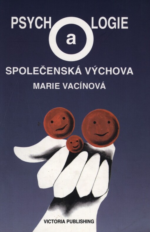 Psychologie a společenská výchova :pro střední odborné školy se zaměřením na oblast služeb, rodinné výchovy a pro studijní a učební obory středních odborných učilišť