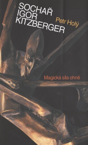 Sochař Igor Kitzberger: magická síla ohně