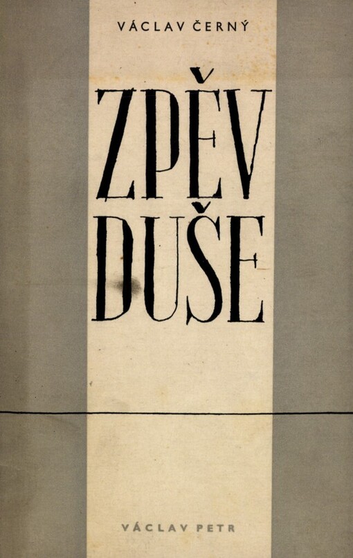 Zpěv duše : kritická studie