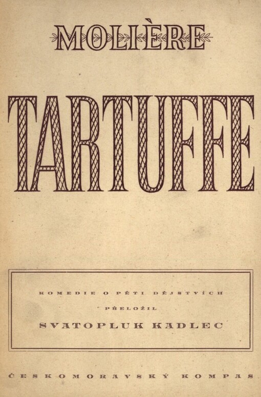 Tartuffe :komedie [o pěti dějstvích]